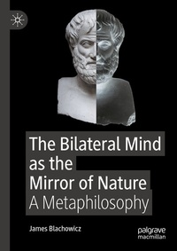 Abbildung von: The Bilateral Mind as the Mirror of Nature - Palgrave Macmillan