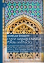 Cover: Interface between English Language Education Policies and Practice - Palgrave Macmillan