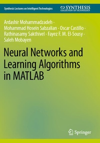Enlarge image Cover: Neural Networks and Learning Algorithms in MATLAB - Springer