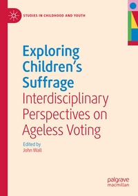 Enlarge image Cover: Exploring Children's Suffrage - Palgrave Macmillan