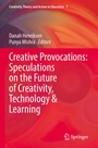Cover: Creative Provocations: Speculations on the Future of Creativity, Technology & Learning - Springer