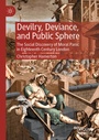 Cover: Devilry, Deviance, and Public Sphere - Palgrave Macmillan