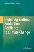 Cover: Global Agricultural Production: Resilience to Climate Change - Springer