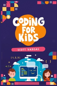 Abbildung von: Coding for Kids - Scott Vargas