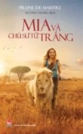 Cover: MIA Et Le Lion Blanc - Kim Dong