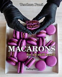 Abbildung von: Macarons for All Skill Levels - Be Story Teller