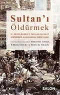 Cover: Sultani &Ouml;ld&uuml;rmek - Salon Yayinlari