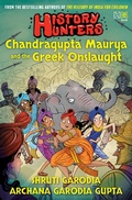 Cover: History Hunters: Chandragupta Maurya and the Greek Onslaught - Hachette India