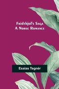 Cover: Fridthjof's Saga; a Norse romance - ALPHA EDITION