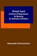 Cover: Great Lent - ALPHA EDITION