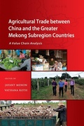 Cover: Agricultural Trade Between China and the Greater Mekong Subregion Countries - ISEAS