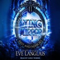 Cover: Lying Mirror - Tantor Audio