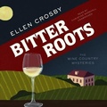 Cover: Bitter Roots - Blackstone Publishing