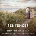 Cover: Life Sentences - Blackstone Publishing