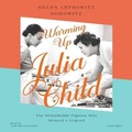 Cover: Warming Up Julia Child - Blackstone Publishing