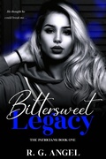 Cover: Bittersweet Legacy (The Patricians, #1) - The Patricians