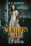 Cover: The Southern Belle Fallen (The Southern Belle Series, #1) - The Southern Belle Series