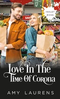 Cover: Love In The Time Of Corona (Inklet, #96) - Inklet