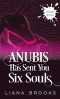 Cover: Anubis Has Sent You Six Souls (Inklet, #94) - Inkprint Press