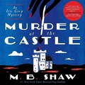 Cover: Murder at the Castle - HighBridge Audio
