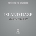 Cover: Island Daze - Blackstone Publishing