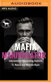 Enlarge image Cover: Mafia Manipulator - Audible Studios on Brilliance