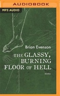 Cover: The Glassy, Burning Floor of Hell - Audible Studios on Brilliance