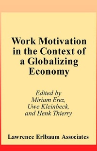 Enlarge image Cover: Work Motivation in the Context of A Globalizing Economy - Psychology Press Ltd