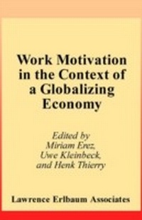 Enlarge image Cover: Work Motivation in the Context of A Globalizing Economy - Psychology Press Ltd
