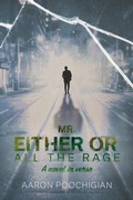 Cover: Mr. Either Or: All the Rage - Etruscan Press