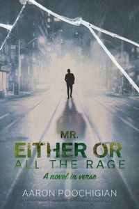 Enlarge image Cover: Mr. Either Or: All the Rage - Etruscan Press