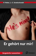 Cover: Er geh&ouml;rt nur mir! - Persen Verlag in der AAP Lehrerwelt GmbH