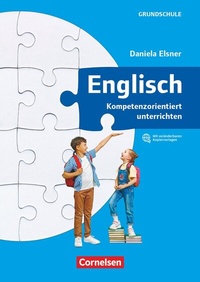 Abbildung von: Kompetenzorientiert unterrichten in der Grundschule - Cornelsen Verlag