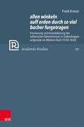 Cover: allen winkeln auff erden durch so viel bucher furgetragen - Vandenhoeck & Ruprecht