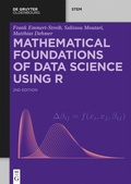 Cover: Mathematical Foundations of Data Science Using R - De Gruyter Oldenbourg