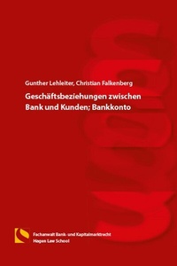 Abbildung von: Geschäftsbeziehungen zwischen Bank und Kunden; Bankkonto - Hagener Wissenschaftsverlag