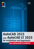 Cover: AutoCAD 2023 und AutoCAD LT 2023 f&uuml;r Architekten und Ingenieure - MITP