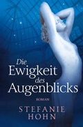 Cover: Die Ewigkeit des Augenblicks - Tolino Media