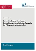 Cover: Ein methodischer Ansatz zur Potenzialbewertung hybrider Bauweise bei Fahrzeugstrukturbauteilen - Dr. Hut