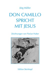 Abbildung von: Don Camillo spricht mit Jesus - Lutherische V.-G.