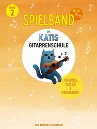 Abbildung von: Katis Gitarrenschule - Spielband 2 - Bosworth Edition - Hal Leonard Europe GmbH