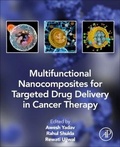 Cover: Multifunctional Nanocomposites for Targeted Drug Delivery in Cancer Therapy - Academic Press