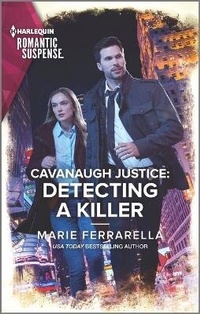 Abbildung von: Cavanaugh Justice: Detecting a Killer - Harlequin Romantic Suspense