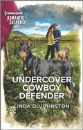 Cover: Undercover Cowboy Defender - Harlequin Romantic Suspense