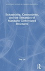 Cover: Exhaustivity, Contrastivity, and the Semantics of Mandarin Cleft-related Structures - Routledge