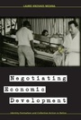Cover: Negotiating Economic Development - University of Arizona Press