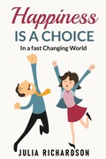 Cover: Happiness Is A Choice - IngramSpark