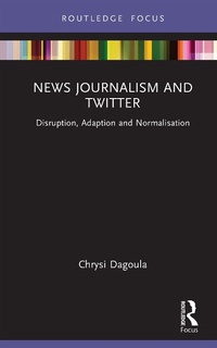 Abbildung von: News Journalism and Twitter - Routledge