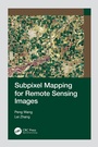 Cover: Subpixel Mapping for Remote Sensing Images - CRC Press