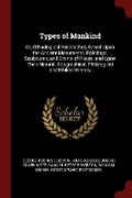 Cover: Types of Mankind - Andesite Press
